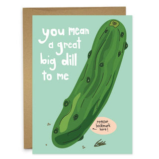 Humdrum Paper - Big Dill To Me Pickle Bookmark + Greeting Card